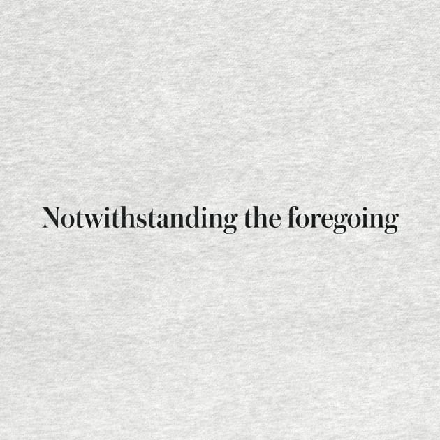 notwithstanding the foregoing by pepart